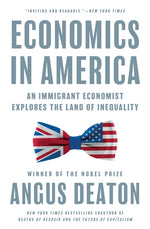 Book cover for Economics in America: An Immigrant Economist Explores the Land of Inequality