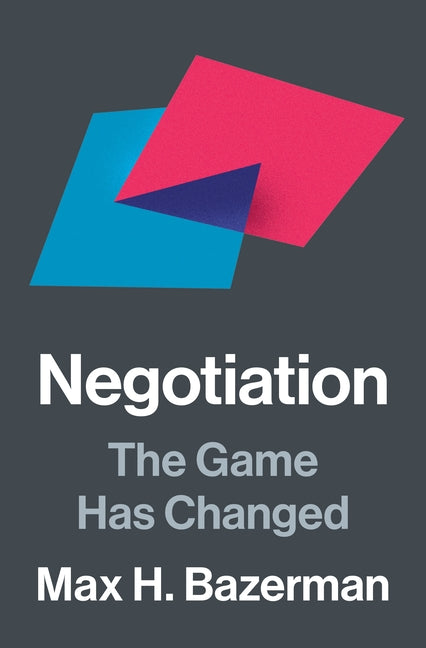 Book cover for Negotiation: The Game Has Changed