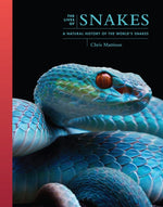 Book cover for Lives of Snakes: A Natural History of the World's Snakes