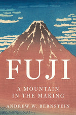 Book cover for Fuji: A Mountain in the Making