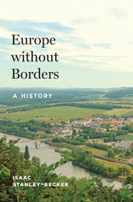 Book cover for Europe Without Borders: A History