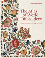 Book cover for Atlas of World Embroidery: A Global Exploration of Heritage and Styles
