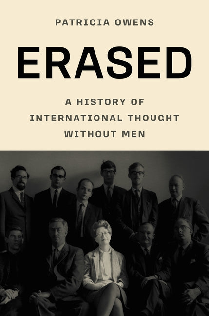 Book cover for Erased: A History of International Thought Without Men