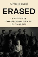 Book cover for Erased: A History of International Thought Without Men