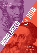 Book cover for Michelangelo and Titian: A Tale of Rivalry and Genius