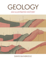 Book cover for Geology: An Illustrated History