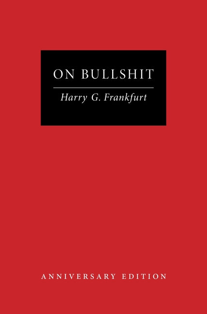Book cover for On Bullshit: Anniversary Edition (Anniversary)