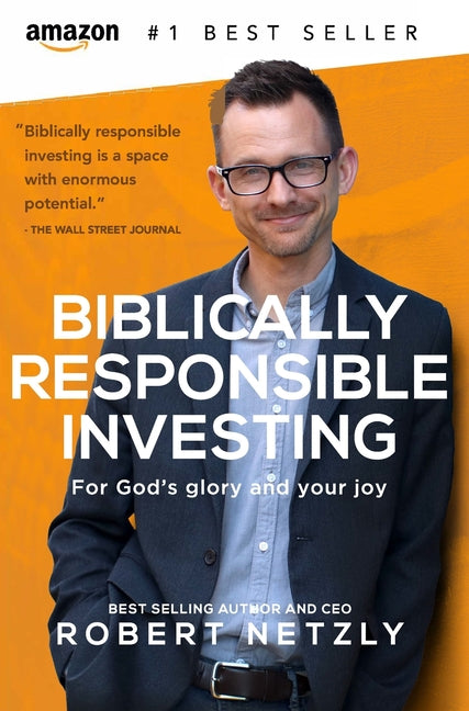 Book cover for Biblically Responsible Investing: For God's Glory And Your Joy