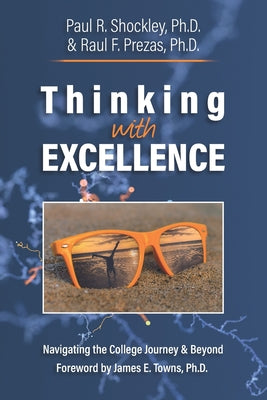 Book cover for Thinking with Excellence: Navigating the College Journey and Beyond
