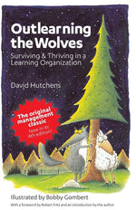 Book cover for Outlearning the Wolves: Surviving and Thriving in a Learning Organization