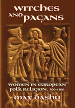 Book cover for Witches and Pagans: Women in European Folk Religion, 700-1100