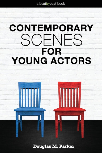 Book cover for Contemporary Scenes for Young Actors: 34 High-Quality Scenes for Kids and Teens