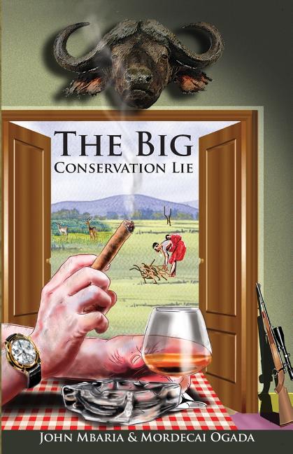 Book cover for The Big Conservation Lie