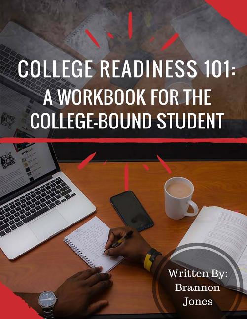 Book cover for College Readiness 101: A Workbook for The College-Bound Student