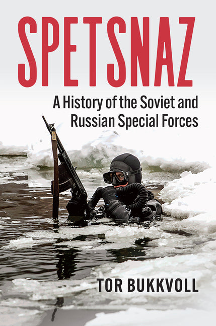Book cover for Spetsnaz: A History of the Soviet and Russian Special Forces