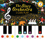 Book cover for The Story Orchestra: I Can Play (Vol 1): Learn 8 Easy Pieces of Classical Music!