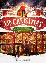 Book cover for Kid Christmas: Of the Claus Brothers Toy Store