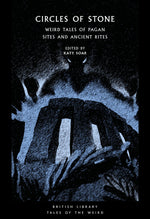 Book cover for Circles of Stone: Weird Tales of Pagan Sites and Ancient Rites