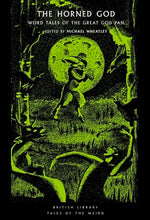 Book cover for The Horned God: Weird Tales of the Great God Pan