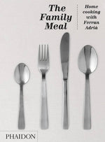 Book cover for Family Meal: Home Cooking with Ferran Adrià