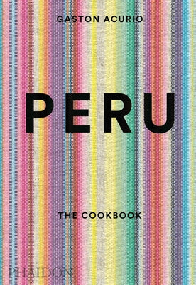Book cover for Peru: The Cookbook