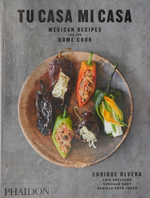 Book cover for Tu Casa Mi Casa: Mexican Recipes for the Home Cook