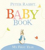 Book cover for My First Year: Peter Rabbit Baby Book