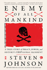Book cover for Enemy of All Mankind: A True Story of Piracy, Power, and History's First Global Manhunt
