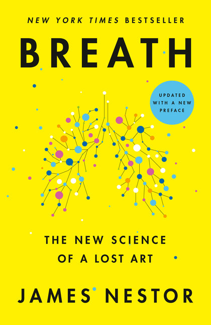 Book cover for Breath: The New Science of a Lost Art