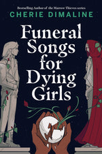 Book cover for Funeral Songs for Dying Girls