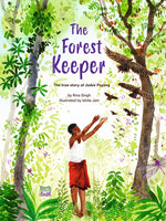 Book cover for Forest Keeper-The True Story of Jadav Payeng