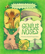 Book cover for Genius Noses: A Curious Animal Compendium