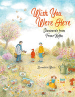 Book cover for Wish You Were Here: Postcards from Franz Kafka