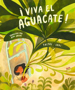 Book cover for ¡Viva El Aguacate!: (Spanish Edition)