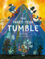 Book cover for Three-Year Tumble: Based on a Korean Folktale