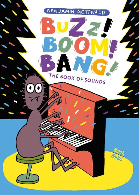 Book cover for Buzz! Boom! Bang!: The Book of Sounds