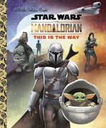Book cover for This Is the Way (Star Wars: The Mandalorian)
