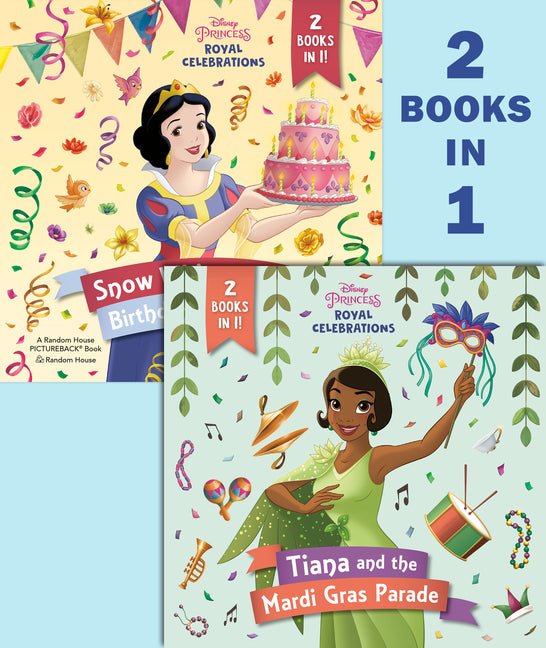 Book cover for Tiana and the Mardi Gras Parade/Snow White and the Birthday Ball (Disney Princess)