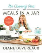 Book cover for The Canning Diva Presents Meals in a Jar: The Ultimate Guide to Pressure Canning Ready-Made Meals