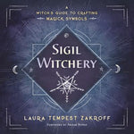Book cover for Sigil Witchery: A Witch's Guide to Crafting Magick Symbols