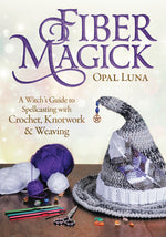 Book cover for Fiber Magick: A Witch's Guide to Spellcasting with Crochet, Knotwork & Weaving