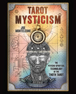 Book cover for Tarot Mysticism: The Psycho-Spiritual Technology of the Thoth Tarot