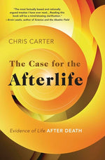 Book cover for Case for the Afterlife: Evidence of Life After Death