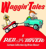 Book cover for Waggin' Tales: A Red and Rover Collection