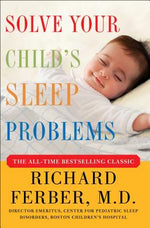 Book cover for Solve Your Child's Sleep Problems: New, Revised, and Expanded Edition