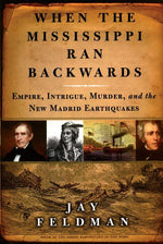 Book cover for When the Mississippi Ran Backwards