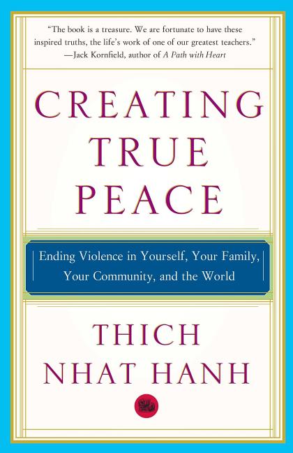 Book cover for Creating True Peace: Ending Violence in Yourself, Your Family, Your Community, and the World