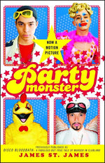 Book cover for Party Monster: A Fabulous But True Tale of Murder in Clubland