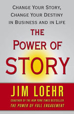 Book cover for Power of Story: Change Your Story, Change Your Destiny in Business and in Life