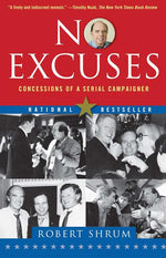 Book cover for No Excuses: Concessions of a Serial Campaigner